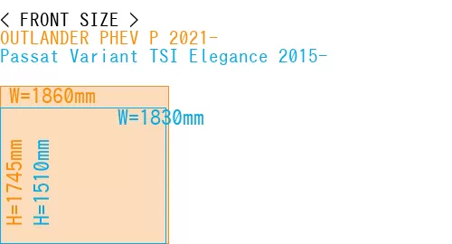 #OUTLANDER PHEV P 2021- + Passat Variant TSI Elegance 2015-